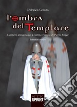 L'ombra del templare. E-book. Formato EPUB ebook