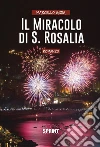 Il miracolo di S. Rosalia. E-book. Formato EPUB ebook di Marcello Gioia