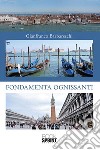 Fondamenta Ognissanti. E-book. Formato EPUB ebook di Gianfranco Barbareschi