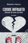 Cuore infranto. E-book. Formato EPUB ebook