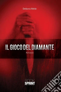 Il gioco del diamante. E-book. Formato EPUB ebook