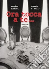 Ora tocca a te.... E-book. Formato EPUB ebook di Massimo Scrivano