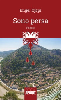 Sono persa. E-book. Formato EPUB ebook di Engel Cjapi