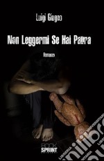 Non leggermi se hai paura. E-book. Formato EPUB ebook