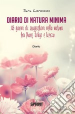 Diario di natura minima. E-book. Formato EPUB ebook