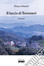 Il laccio di Torrenevi. E-book. Formato EPUB ebook