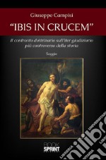 Ibis in crucem. E-book. Formato EPUB
