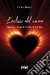 L'eclissi del cuore. E-book. Formato EPUB ebook