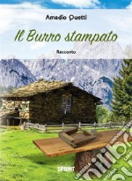 Il burro stampato. E-book. Formato EPUB ebook