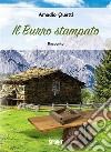 Il burro stampato. E-book. Formato EPUB ebook di Amadio Quetti