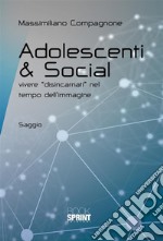 Adolescenti & Social. E-book. Formato EPUB ebook