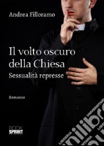 Il volto oscuro della Chiesa. E-book. Formato EPUB