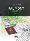 Pal Mont. E-book. Formato EPUB ebook