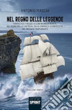 Nel regno delle leggende. E-book. Formato EPUB ebook