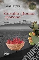 Corallo Rosso Poroso. E-book. Formato EPUB ebook