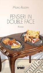 Pensieri in double face. E-book. Formato EPUB ebook