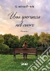Una speranza nel cuore. E-book. Formato EPUB ebook