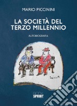 La società del terzo millennio. E-book. Formato EPUB ebook