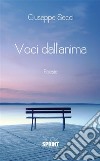 Voci dall'anima. E-book. Formato EPUB ebook di Giuseppe Secci