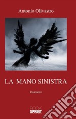 La mano sinistra. E-book. Formato EPUB ebook