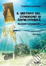 Il mistero del congegno di Antikyithera. E-book. Formato EPUB ebook