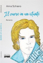 Il cuore in un istante. E-book. Formato EPUB ebook