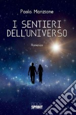 I sentieri dell'universo. E-book. Formato EPUB