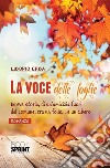 La voce delle foglie. E-book. Formato EPUB ebook di Liborio Erba