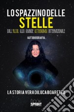 Lo spazzino delle stelle. E-book. Formato EPUB ebook