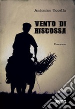 Vento di riscossa. E-book. Formato EPUB ebook