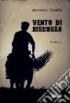 Vento di riscossa. E-book. Formato EPUB ebook