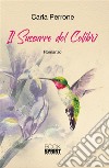 Il Sussurro del Colibrì. E-book. Formato EPUB ebook di Carla Perrone