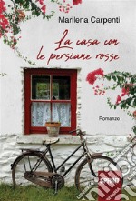 La casa con le persiane rosse. E-book. Formato EPUB ebook