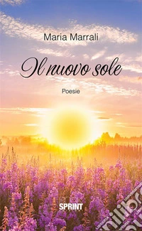 Il nuovo sole. E-book. Formato EPUB ebook