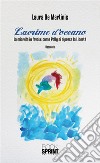 Lacrime d'oceano. E-book. Formato EPUB ebook