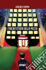 L'architettura della pazzia. E-book. Formato EPUB