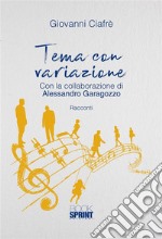 Tema con variazione. E-book. Formato EPUB ebook