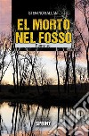 El morto nel fosso. E-book. Formato EPUB ebook