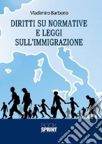 Diritti su normative e leggi sull’immigrazione. E-book. Formato EPUB