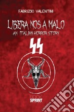 Libera nos a malo. E-book. Formato EPUB ebook