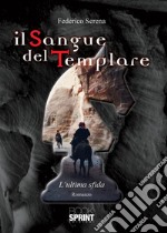 Il Sangue del Templare. E-book. Formato EPUB ebook