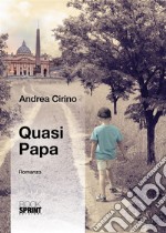 Quasi papa. E-book. Formato EPUB ebook