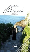 Perchè ho vissuto. E-book. Formato EPUB ebook di Margherita Bianco