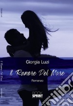 Il rumore del mare. E-book. Formato EPUB