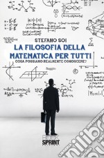 La filosofia della matematica per tutti. E-book. Formato EPUB ebook