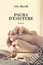 Paura d'esistere. E-book. Formato EPUB