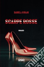 Scarpe rosse. E-book. Formato EPUB ebook