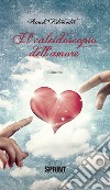 Il caleidoscopio dell’amore. E-book. Formato EPUB ebook