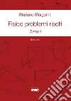Fisica problemi risolti - Tomo 1 e 2. E-book. Formato PDF ebook di Mariana Margarint