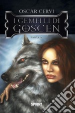 I gemelli di Goscen. E-book. Formato EPUB